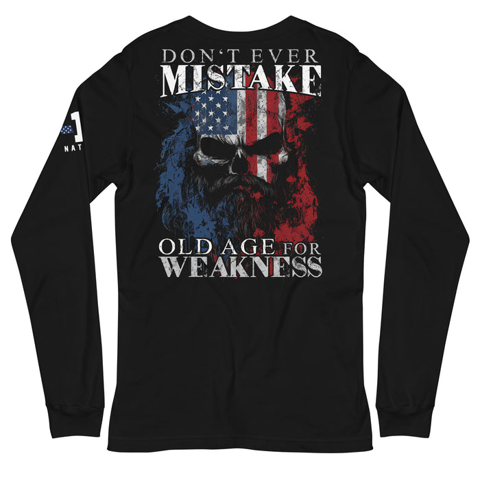Don't Mistake Old Age for Weakness Long Sleeve